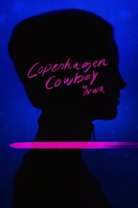 Copenhagen Cowboy คาวบอยโคเปนฮาเกน
